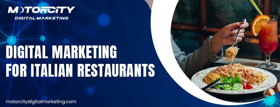 digital marketing for Italian restaurants