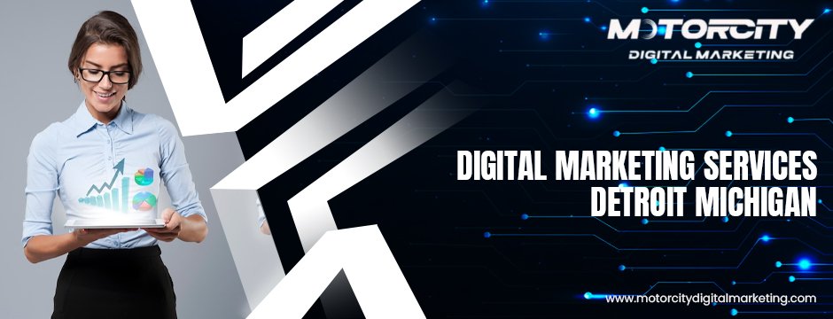 Digital Marketing Agency Detroit