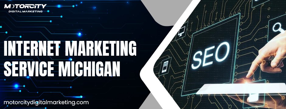Internet Marketing Service Michigan
