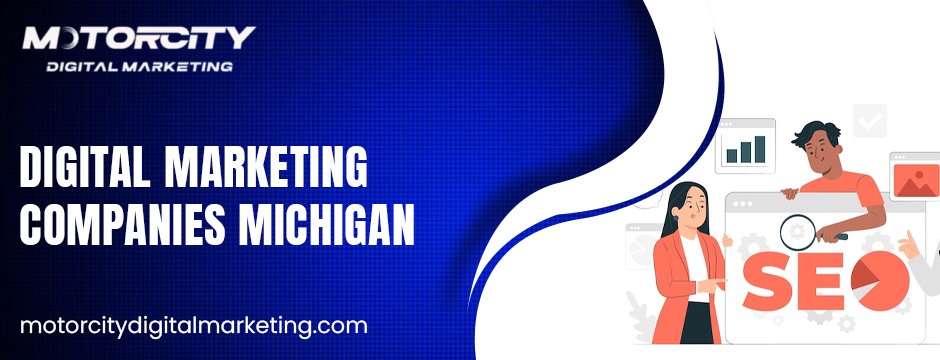 digital marketing companies Michigan