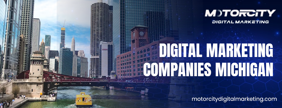 Digital Marketing Companies Michigan
