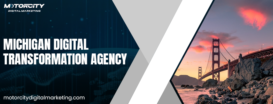 Michigan Digital Transformation Agency